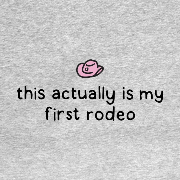 This is my first rodeo by DontQuoteMe